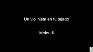 Un violinista en tu tejado Melendi BT [upl. by Adelheid235]