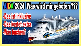 AIDA 2024 Worauf achten Was ist inklusive amp was kostet Geld [upl. by Cence828]