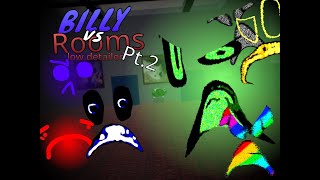 Billy vs Rooms low detailed pt 2 [upl. by Andria]