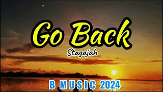 Stagajah Go Back PNG MUSIC 2024 [upl. by Yreved]