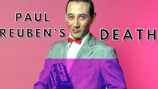 PAUL REUBEN HAPPY amp SAD TILL DEATH [upl. by Stetson]