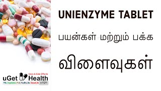 Unienzyme Tablet பயன்கள் மற்றும் பக்க விளைவுகள் Uses amp Side Effects [upl. by Weinman]