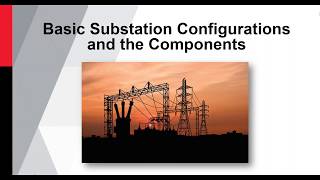 Webinar  Substation The basics of a substation configuration and its components [upl. by Edea]