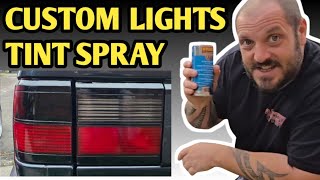 HOW TO TINT REAR LIGHTS CUSTOM TINT SPRAY [upl. by Bride]