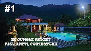 Exploring SR Jungle Resort Anaikatti Coimbatore  Part 1 [upl. by Adar715]