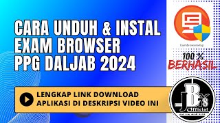 PANDUAN UNDUH amp INSTAL APLIKASI EXAMBROWSER PPG DALJAB 2024 [upl. by Florance]