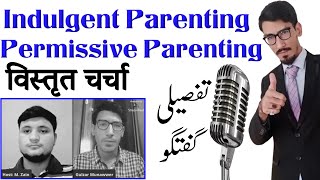 Permissive Parenting Style Complete Discussion Urdu Hindi Characteristics and Effects [upl. by Acimad481]