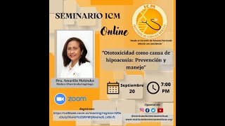 Seminario Ototoxicidad como causa de hipoacusia Prevención y manejo por Dra Amarilis Meléndez [upl. by Yecart747]