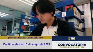 UAS Convoca al Periodo General de Preinscripciones 2024 [upl. by Gonzales537]