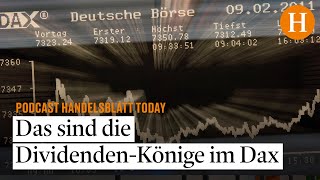 Bis zu acht Prozent Rendite Das sind die DividendenKönige im Dax [upl. by Yesnyl]