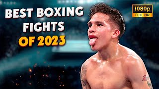 BEST BOXING FIGHTS OF 2023  HIGHLIGHTS HD [upl. by Ytram]