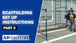 METALTECH Exterior Scaffolding Set Up Instructions  Part 2 [upl. by Ateerys335]