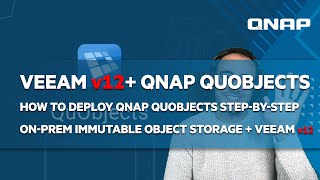 EN Howto enable and configure QNAP QuObjects Immutability and combine with Veeam v12 [upl. by Anaillil843]