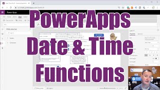 PowerApps Date and Time Functions [upl. by Llevrac]