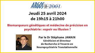 quot Biomarqueurs génétiques et médecine de précision en psychiatrie  espoir ou illusion quot [upl. by Steffie]