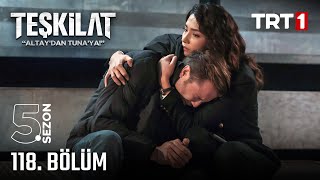 Teşkilat 118 Bölüm trt1 [upl. by Eenal]