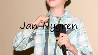 How to Pronounce Jan Nygren [upl. by Tullusus314]