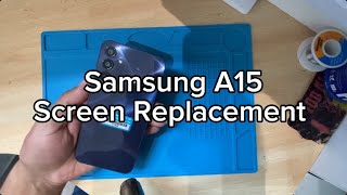 Samsung A15 Screen Replacement Quick amp Easy DIY Guide [upl. by Evin31]