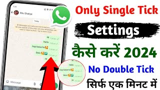 Whatsapp no double tick setting  whatsapp single tick only  whatsapp one tick but online [upl. by Chucho]