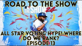 How About That All Star Voting Hype  MLB The Show 24  Road To The Show EP 13 [upl. by Noskcaj]