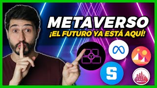 ¡¿ES EL METAVERSO EL FUTURO DE LAS CRIPTOMONEDAS Los Mejores Proyectos para Invertir en Metaverso [upl. by Nica271]