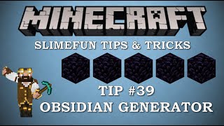 Slimefun Tips and Tricks Ep 39  automating Obsidian in Core Slimefun [upl. by Ynnam]