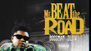 Bossman Dlow x Dopeman Fast [upl. by Sergius]