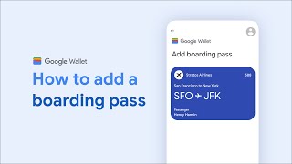 How to add a boarding pass to Google Wallet [upl. by Westney]