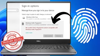 Solved We Couldnt find a fingerprint scanner compatible with Windows Hello Fingerprint [upl. by Alexandro]