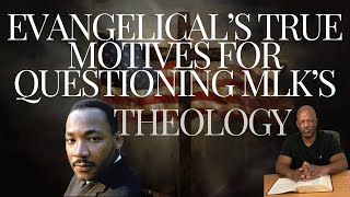 Evangelicals Question Martin Luther Kings Theology [upl. by Maryanna]