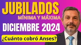 ✅ CUÁNTO COBRÓ ANSES EN DICIEMBRE 2024AUMENTÓ  BONO  AGUINALDOJUBILADOS de la MÍNIMA Y MÁXIMA [upl. by Idisahc]