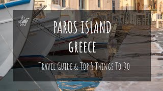 Paros Greece Travel Guide  Top 5 Things To Do [upl. by Kling]