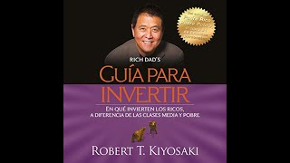 Guía para invertir Investment Guide Audiolibro de Robert T Kiyosaki [upl. by Eiro]