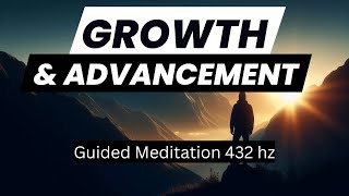 Positive Guided Meditation to change your life  Growth 432Hz [upl. by Michaeu]