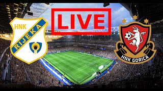 🔴 LIVE  Rijeka vs HNK Gorica  Uživo HNL Prijenos 2023 • Nogometna utakmica uživo danas [upl. by Razaele271]