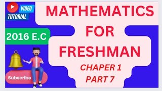 Mathematics for freshman chapter 1part 7 [upl. by Assilana]