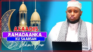 AXAADIIS RAMADAANKA KU SAABSAN  DrAbdiaziz Omar Ibrahim [upl. by Aryl878]