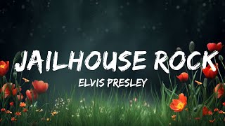 Elvis Presley  Jailhouse Rock Lyrics  25mins of Best Vibe Music [upl. by Sukhum]