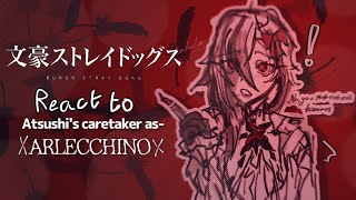 BSD react to atsushis caretaker as ALRECCHINO ᴇᴍɪ 3 • gr᥎ • ᥒ᥆𝗍 ᥆g іძᥱᥲ [upl. by Barnett]