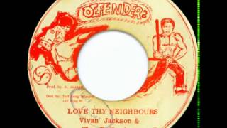 Vivian Jackson And The Defenders  Love Thy Neighbour Defenders 1974 [upl. by Hallsy]