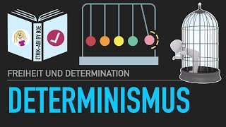 Ist alles vorherbestimmt  Der Determinismus und seine Kritik [upl. by Reldnahc]