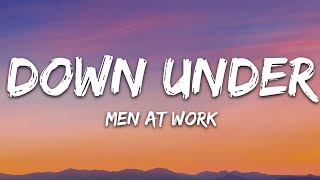 Men At Work  Down Under Lyrics [upl. by Charron281]