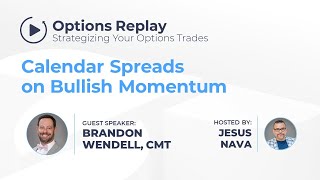 Options Replay  Calendar Spreads on Bullish Momentum [upl. by Akeimahs587]