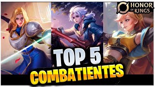 TOP 5 COMBATIENTES⚔️ MÁS FUERTES en el META  HONOR OF KINGS Español [upl. by Nit620]