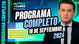 DPC con Nacho Lozano  Programa completo del 18 de septiembre de 2024 [upl. by Ennaj]