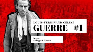 LouisFerdinand Céline  Guerre 1  Livre audio gratuit [upl. by Russon]