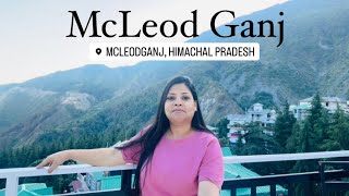 McLeod Ganj Solo Travel Diary Tips amp Highlights [upl. by Nilram]