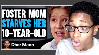 Foster MOM STARVES 10 YEAR OLD What Happens Next Is Shocking Dhar Mann Reaction [upl. by Areht]