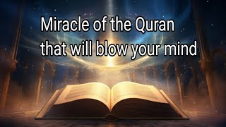 Miracle of the quran that will blow your mind  Historical miracle of qurans [upl. by Phail]