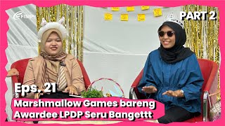 Marshmallow Games bareng Awardee LPDP Seru Bangettt  FISIPTalk Eps 21 Part 23 [upl. by Ahcsap]